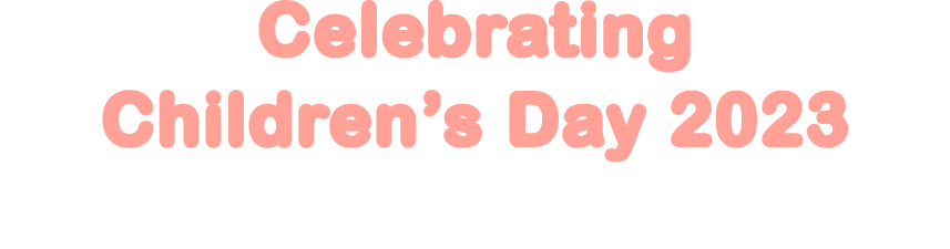 Celebrating Childrens Day 2023