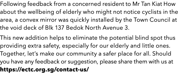 Following feedback from a concerned resident to Mr Tan Kiat How about the wellbeing of elderly who might not notice c...
