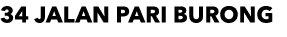 34 JALAN PARI BURONG