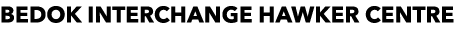 Bedok Interchange Hawker Centre