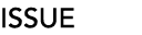 ISSUE
