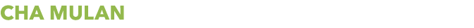 CHA MULAN 