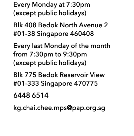 Every Monday at 7:30pm (except public holidays) Blk 408 Bedok North Avenue 2 #01 38 Singapore 460408 Every last Monda...