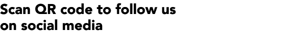 Scan QR code to follow us on social media