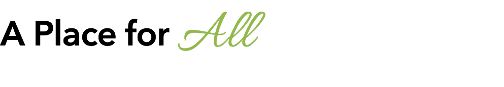 A Place for All