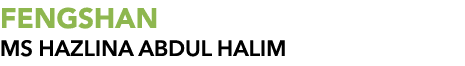 FENGSHAN MS Hazlina Abdul Halim