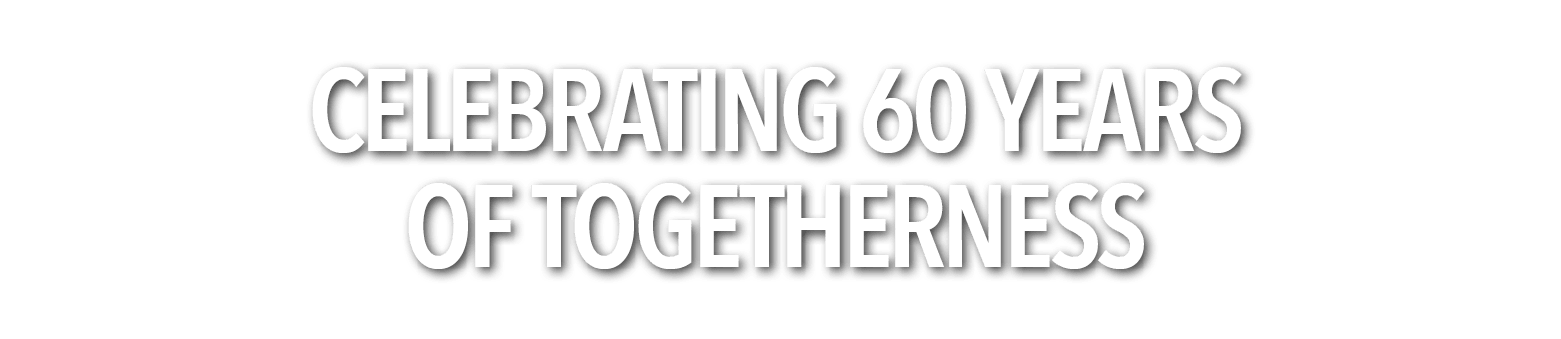 Celebrating 60 Years of Togetherness