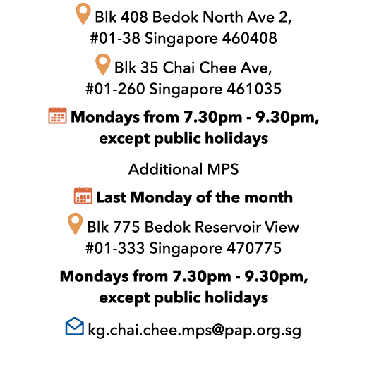 ￼ Blk 408 Bedok North Ave 2, #01 38 Singapore 460408 ￼ Blk 35 Chai Chee Ave, #01 260 Singapore 461035 ￼ Mondays from ...