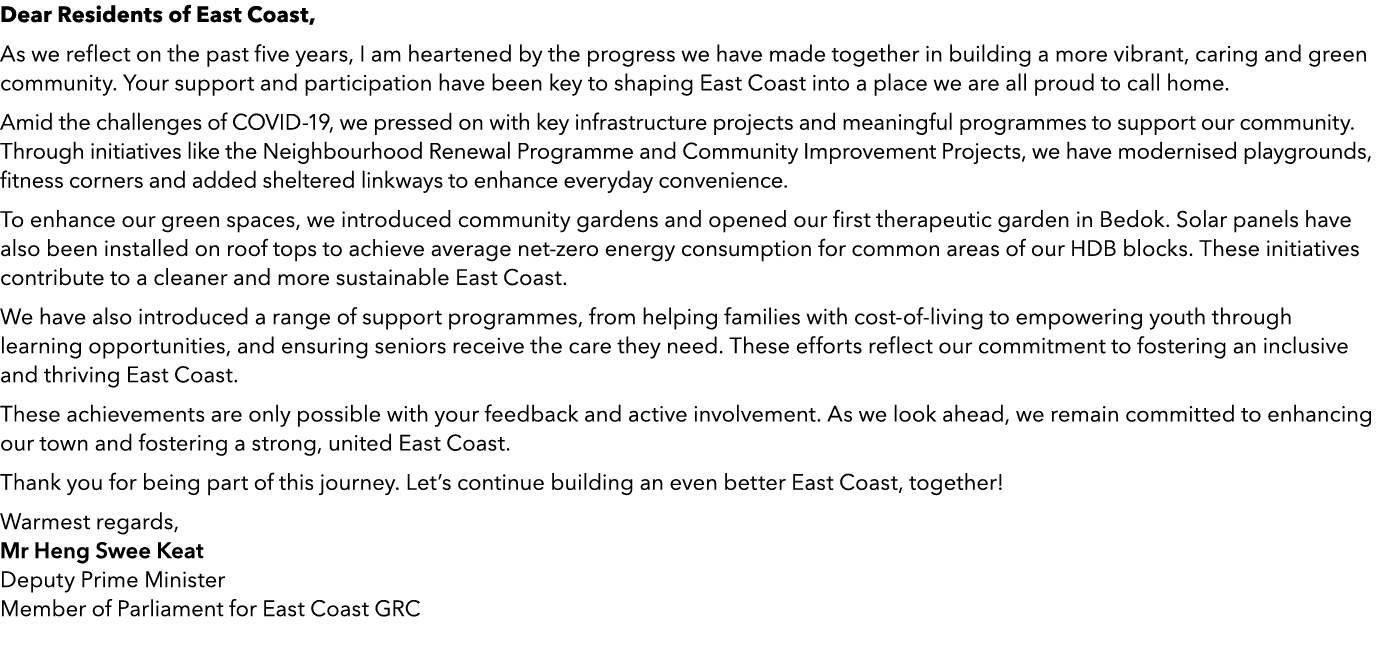 Dear Residents of East Coast, As we reflect on the past five years, I am heartened by the progress we have made toget...